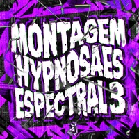 MONTAGEM HYPNOSAES ESPECTRAL 3 - Fanmade, Slowed