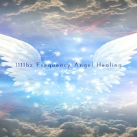 1111hz Frequency Angel Healing