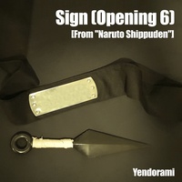 Sign (Opening 6) [From "Naruto Shippuden"]