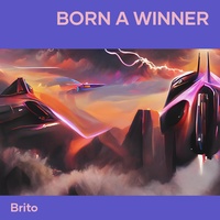 Born a Winner