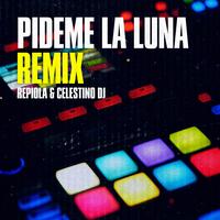 Pideme la Luna - Remix