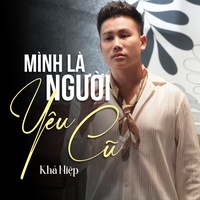 Mình Là Người Yêu Cũ