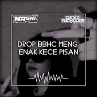DROP BBHC MENG ENAK KECE PISAN