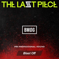 Blast Off - from Audition THE LAST PIECE -