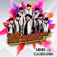 Huracanes Del Norte Mix - Puras Perras