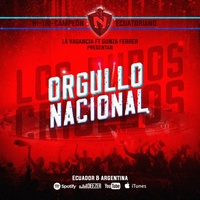 Orgullo Nacional (feat. Gonza Ferrer)
