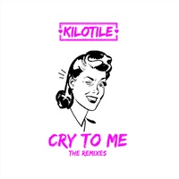 Cry to Me (2020 Radio Edit)