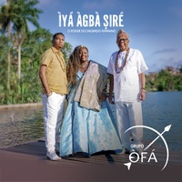Yeye Yeye Yeye Ô! / Iyálodê! Ijumu - Orixá Oxum