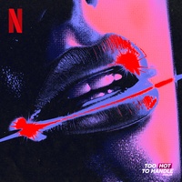 GLI OCCHI SU DI NOI (from the Netflix Show “Too Hot To Handle: Italia”)