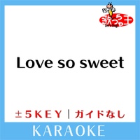 Love so sweet Original by arashi KARAOKE No Guide melody