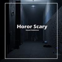 Horor Scary Sound Ambience
