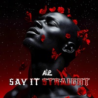 Say It Straight