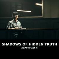 Shadows of Hidden Truth