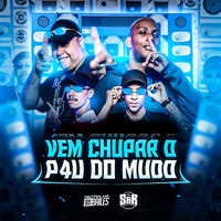 Vem Chupar o Pau do Mudo