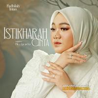 Istikharah Cinta (Assalamualaikum Beijing 2: Lost in Ningxia Original Motion Pictures Soundtrack)