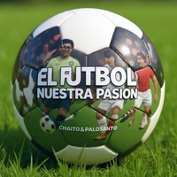 EL FÚTBOL NUESTRA PASIÓN