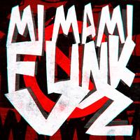 MI MAMI FUNK, Vol. 2 - Ultra Slowed