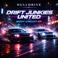 Drift Junkies United (Night Drive Mix)