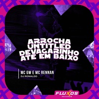 Devagarinho Ate em Baixo (Arrocha Untitled)