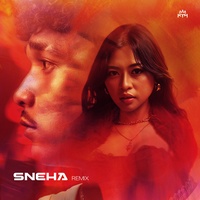 SNEHA - Remix