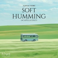 Soft Humming (AcapellaOnly)