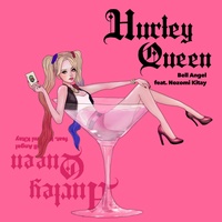 HurleyQueen (feat. Nozomi Kitay)