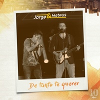 De Tanto Te Querer - Ao Vivo