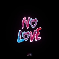 NO LOVE
