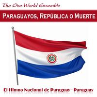 Paraguayos, República o Muerte - El Himno Nacional de Paraguay