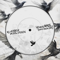 Young Birds - Hard Duck Edit