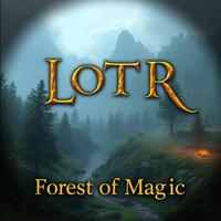 LOTR - Forest Of Magic (Original Game Soundtrack)