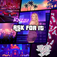 Ask for It