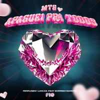 MTG Apaguei Pra Todos (feat. Sorriso Maroto)
