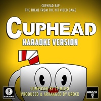 Cuphead Rap (From "Cuphead") (Karaoke)