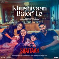 Khushiyaan Bator Lo - From "Shaitaan"