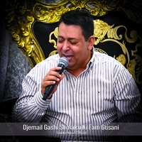 Djemail Gashi (Sose Mo Lafi Keren Dusmajalen)