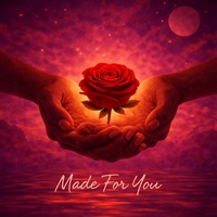 Made for You