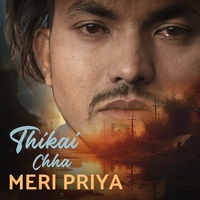 Thikai Chha Meri Priya