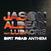 Dirt Road Anthem Remix (feat. Ludacris)