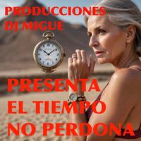 El tiempo no vuelve