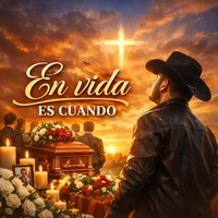 En Vida Es Cuando Se Dice Te Amó