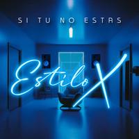 Si Tu No Estas