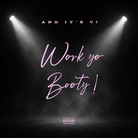 Work Your Booty (Dirty)