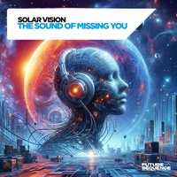 The Sound of Missing You (Extended Mix)