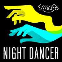NIGHT DANCER - Last Ver.
