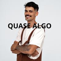 QUASE ALGO