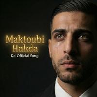 Maktoubi Hakda مكتوبي هكدا - Rai راي Official