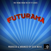 Futurama Main Theme (From "Futurama")
