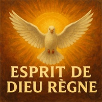 Esprit De Dieu Règne