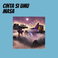 Cinta Si Umu Masa